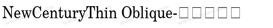 NewCenturyThin Oblique字体转换